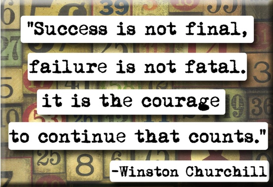 succes is not final and failure is not fatal.jpg